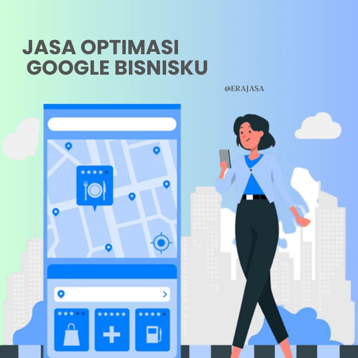 Jasa Optimasi Google Bisnisku